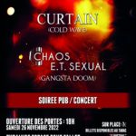Curtain – Chaos E.T. Sexual le 26 Novembre à Crosne