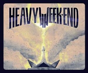 heavy week-end