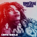 Koko-Jean & The Tonics – Love Child